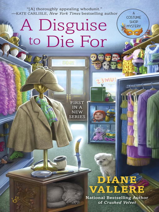 Title details for A Disguise to Die For by Diane Vallere - Available